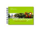 52 Natuurwandelingen Door Heel Nederland