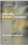 Coachen : it takes 2 to tango