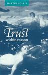 Trust within Reason
