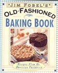 Jim Fobel's Old-fashioned Baking Book