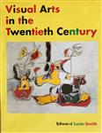 Visual Arts in the 20th Centry (Trade Version)