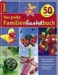 Das grose FamilienbastelBook: Deko- und Bastelideen... | Book