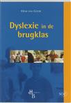 Speciaal onderwijs en zorgverbreding Dyslexie in de brugklas