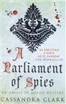 A Parliament of Spies