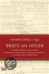 Briefe an Hitler; Ein Volk Schreibt Seinem Fuhrer