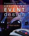 Freelancer'S Guide To Corporate Event Design: From Technolog