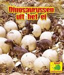Dino-onderzoekers  -   Dinosaurussen uit het ei