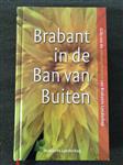 Brabant in de ban van buiten - Gids van de natuurgebieden van Brabants landschap