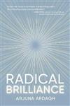 Radical Brilliance