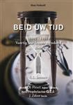 'Beid uw Tijd'