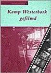 Kamp Westerbork gefilmd