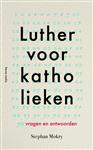 Luther voor katholieken
