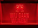 Wij gaan wijnen wijn neon bord lamp LED cafe verlichting reclame lichtbak