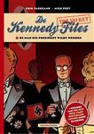 De Kennedy Files 1 -   De man die president wilde worden
