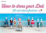 How to dress your Doll