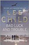 Bad Luck And Trouble