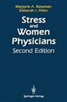 Stress and Women Physicians