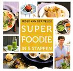 Super Foodie in 5 stappen