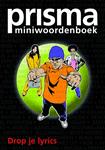 Prisma miniwoordenboek / Drop je lyrics / Prisma Taal