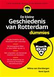 Voor Dummies  -   De kleine geschiedenis van Rotterdam voor Dummies
