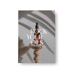 Rock Your Oils