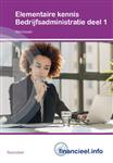 Financieel administratieve beroepen  - Elementaire kennis Bedrijfsadministratie 1 werkboek