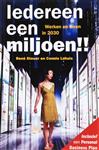 Iedereen een miljoen !!