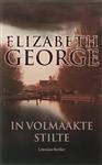 In volmaakte stilte - Elizabeth George