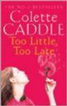 Too Little, Too Late