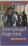 Een spiegel liegt niet