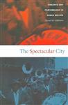 The Spectacular City