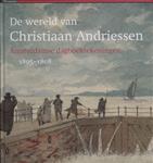 De wereld van Christiaan Andriessen