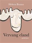 Vervang eland / Seizoenszaken, rivierbochten en vermoedens / 3