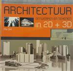 Architectuur Ontwerpen En Tekenen In 2D + 3D