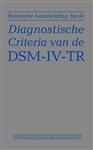 Beknopte handleiding bij de diagnostische criteria van de DSM-IV-TR