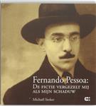 Fernando Pessoa: De Fictie Vergezelt Mij Als Mijn Schaduw