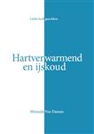 Hartverwarmend en ijskoud