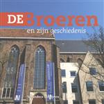 De Broeren en zijn geschiedenis