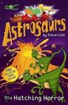 ASTROSAURS 2: THE HATCHING HORROR