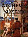 Alchemie & Mystiek - het hermetische museum - Alexander Roob