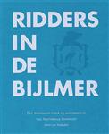 Ridders in de Bijlmer; een wandeling door de geschiedenis van Amsterdam Zuidoost