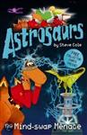 ASTROSAURS 4: THE MIND-SWAP MENAC