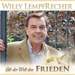Willy Lempfrecher - Gib der Welt den Frieden (CD)