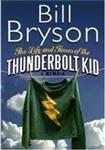 LIFE AND TIMES OF THE THUNDERBOLT KID_ THE