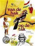 Van de hak op de tak