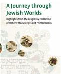 Journey through Jewish Worlds Braginsky Collection