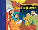 Bijbelverhalen op rijm 3 - Jezus is geboren
