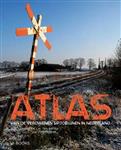 Atlas van de verdwenen spoorlijnen in Nederland