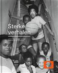 Nederlands Fotomuseum  -   Sterke Verhalen