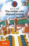 The Mother who Stopped Talking